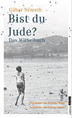 Bist du Jude? Bist du Jude?