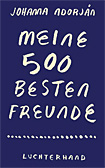 Meine 500 besten Freunde Meine 500 besten Freunde