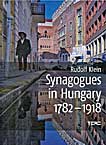Synagogues in Hungary 1782–1918 Synagogues in Hungary 1782–1918